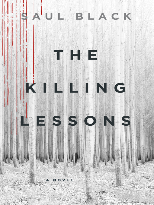 Title details for The Killing Lessons by Saul Black - Wait list